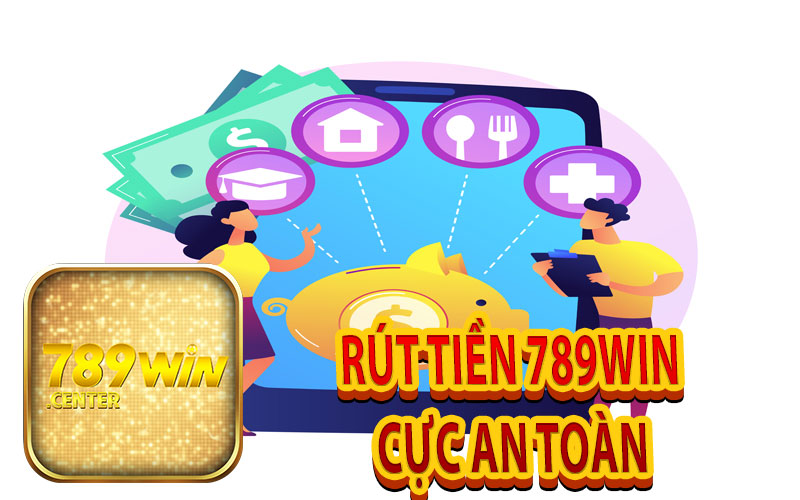 Rút tiền tài khoản nhà cái 789win cực an toàn