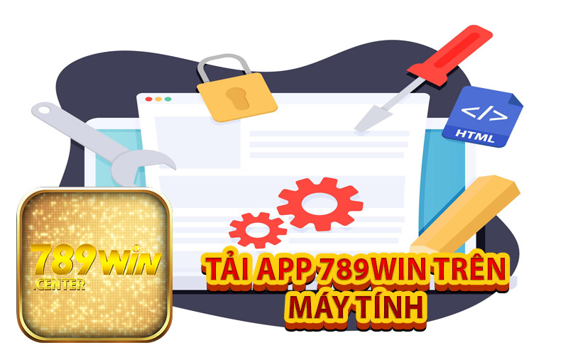 Tải ứng dụng nhà cái 789WIN trên máy tính